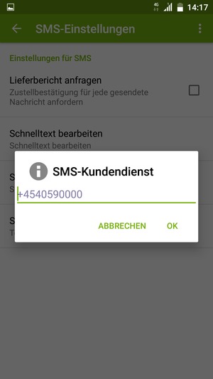 Geben Sie die SMS-Kundendienst Nummer ein und wählen Sie OK