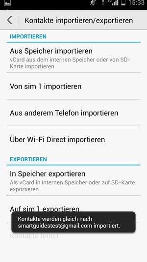 Ihre Kontakte werden in Ihrem Google Konto gespeichert und auf Ihrem Handy gespeichert, wenn Google das nächste Mal synchronisiert wird.