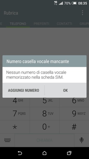 Se la segreteria telefonica non è configurata, seleziona AGGIUNGI NUMERO
