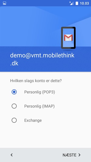 Vælg Personlig (POP3) eller Personlig (IMAP) og vælg NÆSTE