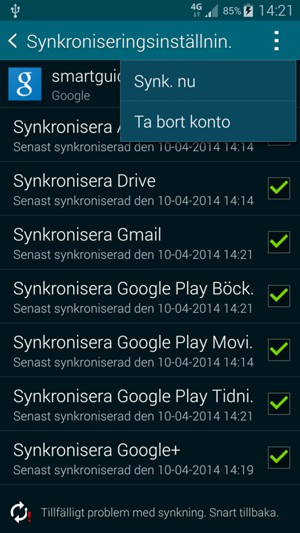 Om din skärm ser ut så här, tryck på Meny-knappen och välj Synk. nu