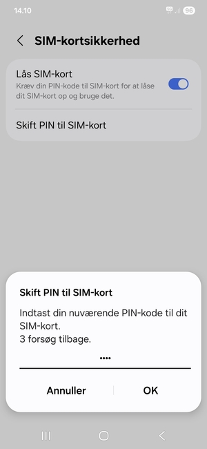 Indtast din Nuværende PIN-kode til SIM-kort og vælg OK