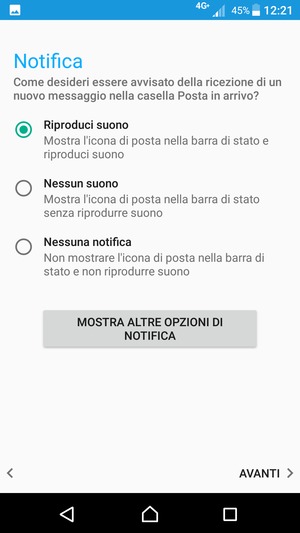 Seleziona la tua opzione preferita e poi AVANTI