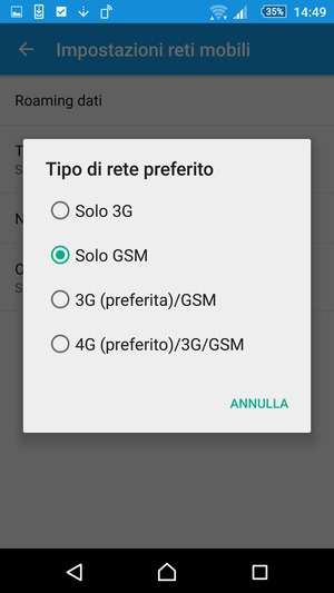 Seleziona Solo GSM per abilitare 2G