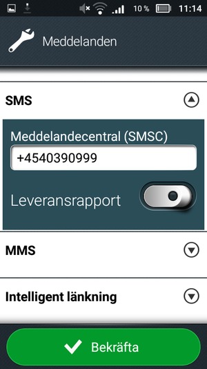 Ange Meddelandecentral (SMSC)-numret och välj Bekräfta
