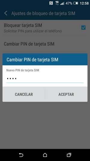 Introduzca su Nuevo PIN de tarjeta SIM y seleccione ACEPTAR