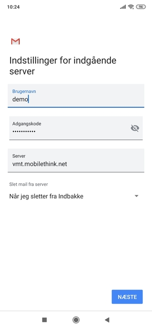 Indtast Brugernavn og indgående serveradresse. Vælg NÆSTE