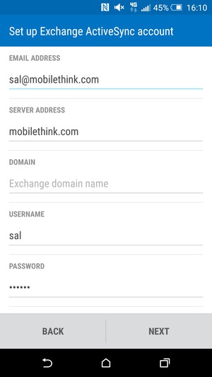 Enter Exchange server address and Username. Select NEXT