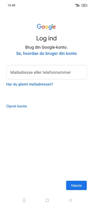 Indtast din Gmail adresse og vælg Næste