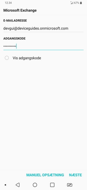 Indtast din e-mailadresse og adgangskode. Vælg MANUEL OPSÆTNING