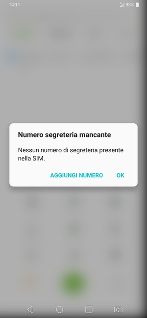 Se la segreteria telefonica non è configurata, seleziona AGGIUNGI NUMERO