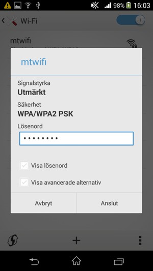 Ange lösenord till Wi-Fi och välj Anslut