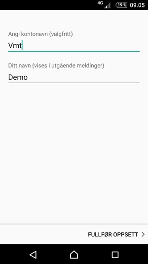 Gi kontoen din et navn, og skriv inn navnet ditt. Velg FULLFØR OPPSETT