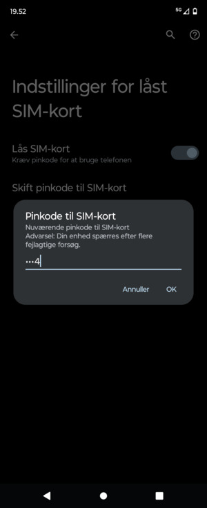 Indtast din Nuværende pinkode til SIM-kort og vælg OK