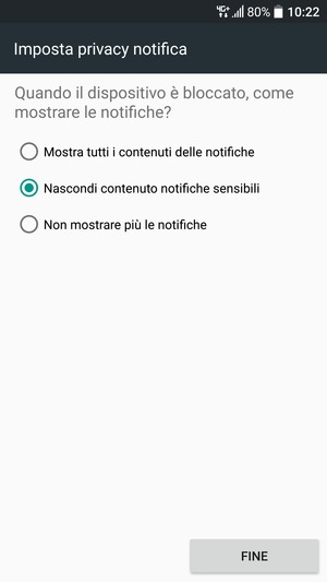 Seleziona la tua opzione preferita e poi FINE