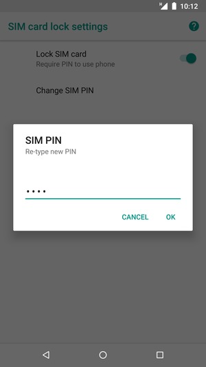 Confirm your new SIM PIN and select OK