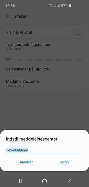 Indtast Meddelelsescenter nummeret og vælg Angiv