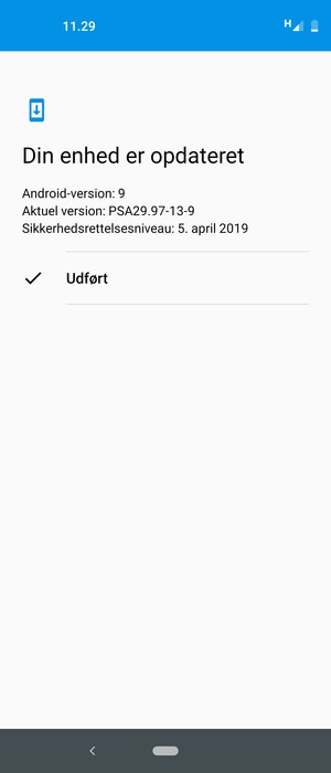 Hvis din telefon er opdateret, vælg Udført
