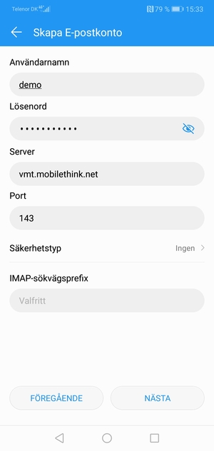 Ange Användarnamn och inkommande serveradress. Välj NÄSTA