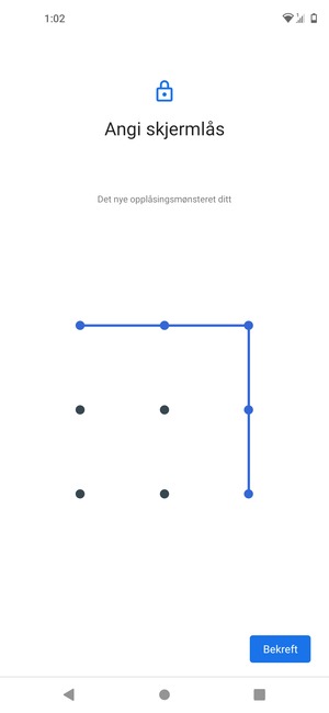 Tegn opplåsingsmønsteret igjen og velg Bekreft