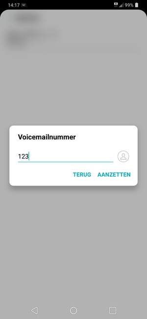Voer het Voicemailnummer in en selecteer AANZETTEN