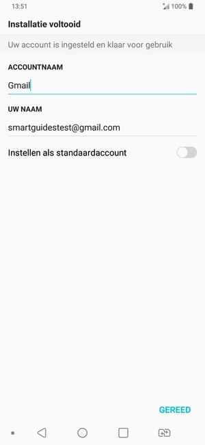 Geef uw account een naam en voer uw naam in. Selecteer GEREED