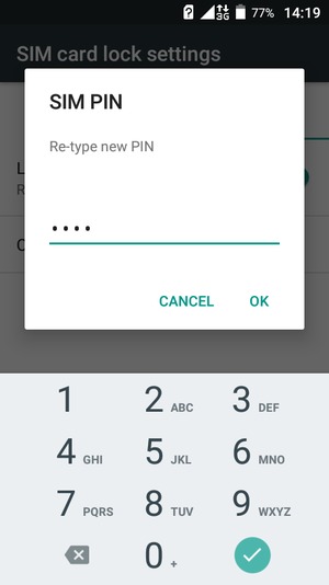 Confirm your new SIM PIN and select OK