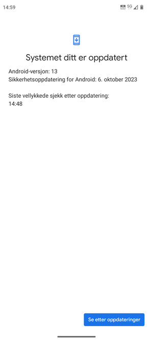 Hvis telefonen din er oppdatert, vil du se følgende skjermbilde
