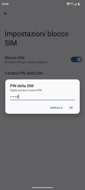 Conferma il nuovo PIN della SIM e seleziona OK