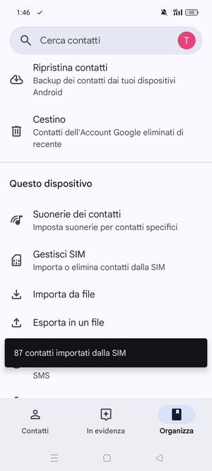 I tuoi contatti verranno salvati sul tuo account Google, e salvati sul tuo telefono la prossima volta che Google sarà sincronizzato.