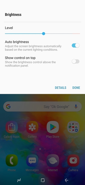 Turn on Auto brightness and select DONE