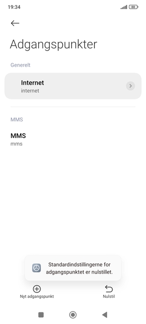 Din telefon vil nulstille til standard internet- og MMS-indstillinger