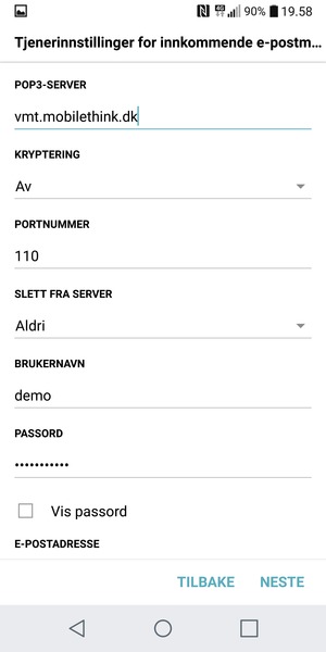 Skriv inn innkommende serveradresse og BRUKERNAVN. Velg NESTE
