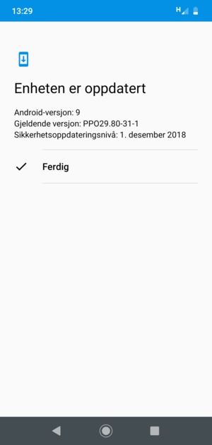 Hvis telefonen din er oppdatert, velg Ferdig