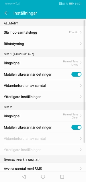 Scrolla till SIM 1 eller SIM 2 och välj Ytterligare inställningar