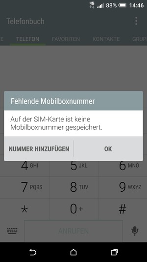 Falls Ihre Voicemail nicht eingerichtet ist, wählen Sie NUMMER HINZUFÜGEN