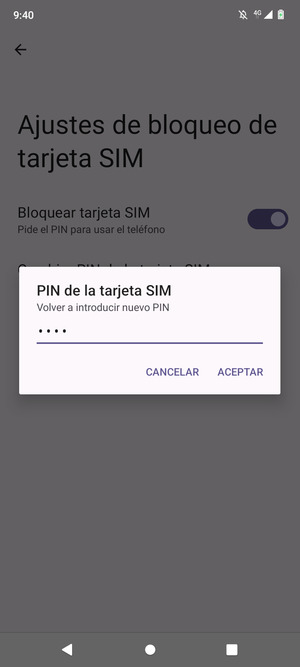 Confirme su nuevo PIN de la tarjeta SIM y seleccione ACEPTAR