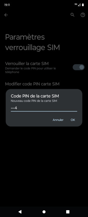 Saisissez votre Nouveau code PIN de la carte SIM et sélectionnez OK