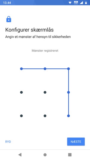 Tegn et oplåsningsmønster og vælg NÆSTE