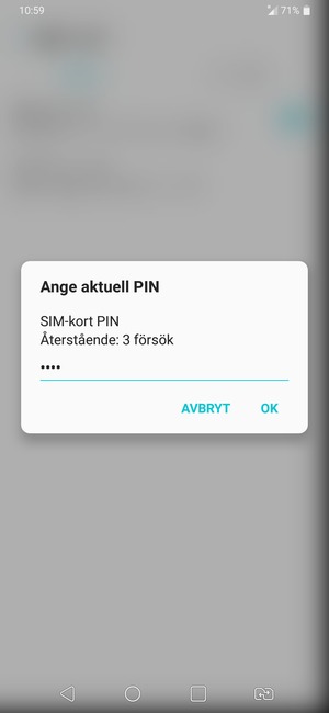 Ange din Aktuell SIM-kort PIN och välj OK