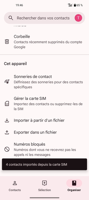 Vos contacts vont être enregistrés sur votre compte Google et dans votre téléphone lors de la prochaine synchronisation de Google.