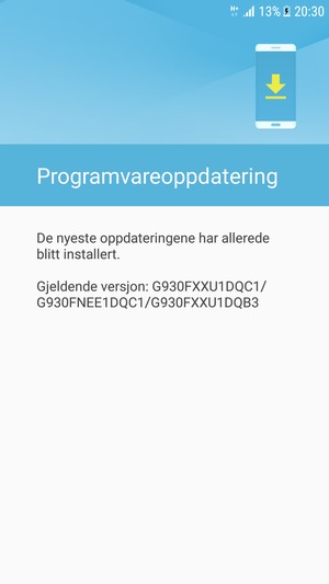 Hvis telefonen din er oppdatert, vil du se følgende skjermbilde