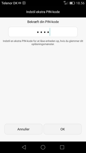 Bekræft din ekstra PIN-kode og vælg OK