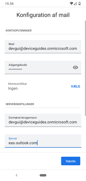 Indtast Brugernavn og Exchange serveradresse. Vælg Næste