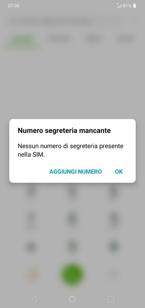 Se la segreteria telefonica non è configurata, seleziona AGGIUNGI NUMERO