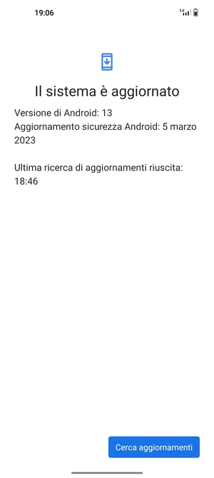 Se il tuo telefono è aggiornato, vedrai la seguente schermata