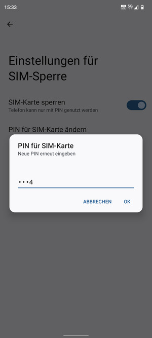 Bestätigen Sie Ihre neue PIN der SIM-Karte und wählen Sie OK