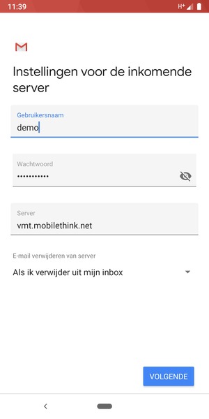 Voer Gebruikersnaam en binnenkomend serveradres in. Selecteer VOLGENDE