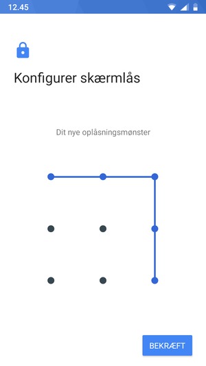 Tegn oplåsningsmønsteret igen og vælg BEKRÆFT