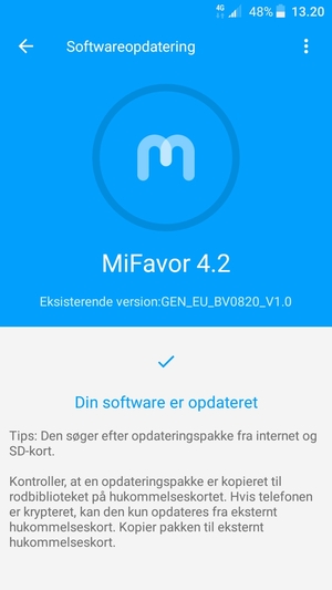 Hvis din telefon er opdateret, vil du se følgende skærmbillede